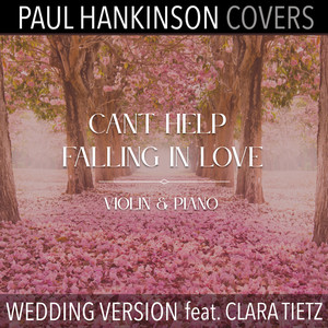 Can't Help Falling in Love (Violin & Piano Wedding Version)