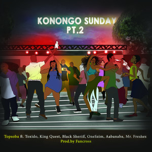 Konongo Sunday, Pt.2 (Explicit)