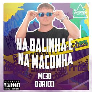 Na Balinha e na Maconha (Explicit)