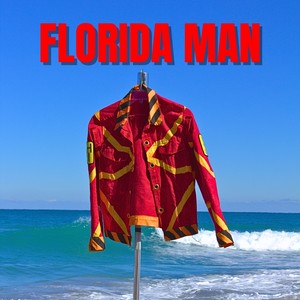 FLORIDA MAN