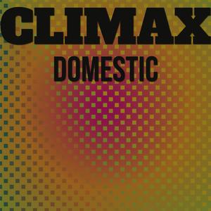 Climax Domestic