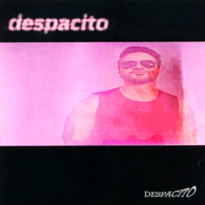 DESPACITO (Explicit)