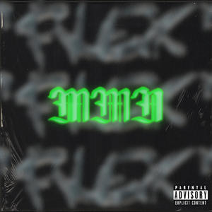 MMN (flex) (feat. Tantrum 911) (Explicit)