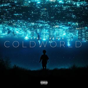 Cold World (feat. Clef Majorz, V Nice & Trae Coles) [Explicit]