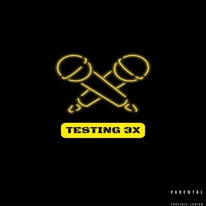 Testing 3x (Explicit)