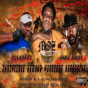 Invincible Armour Warriors Assassins(feat. Kwaku Shocky & Illshaz)