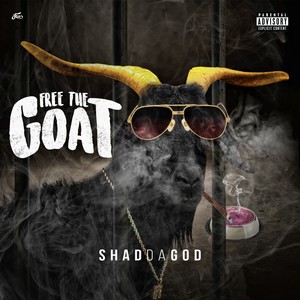 Free the Goat (Explicit)