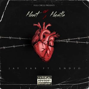 Heart Of A Hustla (feat. Endzo) (Explicit)