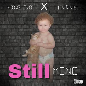 Still Mine (Explicit)