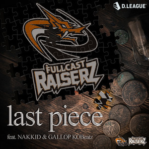 last piece (feat. NAKKID & GALLOP KOBeatz)