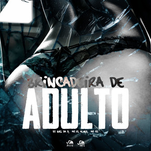 Brincadeira de Adulto (Explicit)