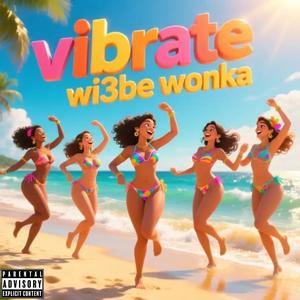 Vibrate (Explicit)