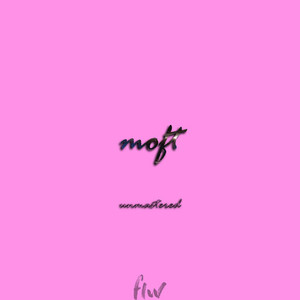 moft (unmastered|Explicit)