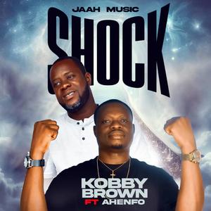 Shock (feat. Ahenfo)