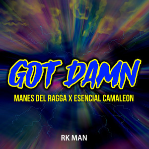 Got Damn (Explicit)