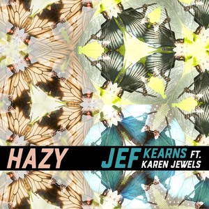 Hazy[feat. Karen Jewels] (Remaster)