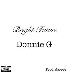 Bright Future (Explicit)