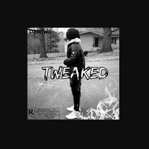 Tweaked (Explicit)