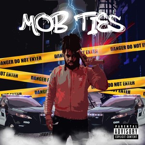 MOB TIES (Explicit)