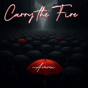 Carry the Fire