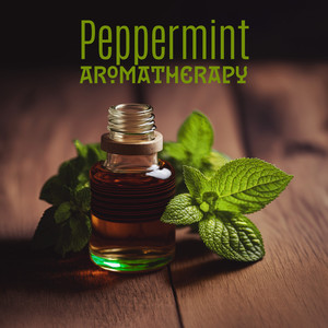 Peppermint Aromatherapy (Soothing Music for Aromatherapy Session & Headache Relief)