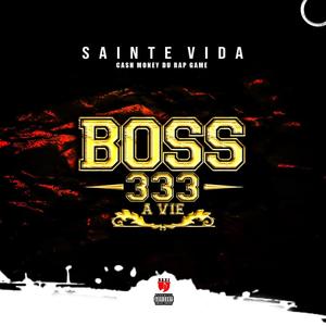 Boss 333 à vie (Radio Edit|Explicit)