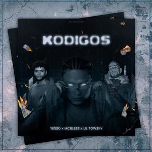 kodigos (feat. Mcbless & Lil towsky) [Explicit]