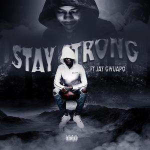 Stay Strong (Explicit)