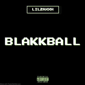 Blakkball (Explicit)