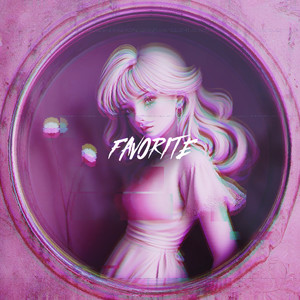 Favorite (Explicit)