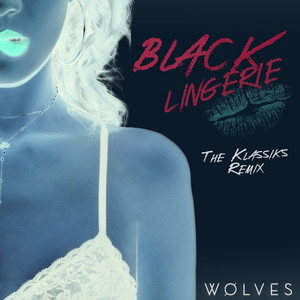 Black Lingerie (The Klassiks Remix) [Explicit]