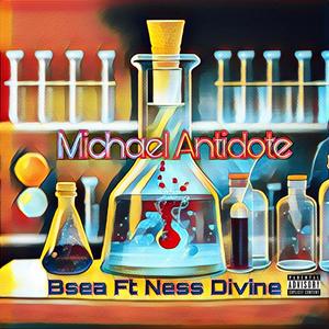 Michaels Antidote (feat. Ness Divine) (Explicit)