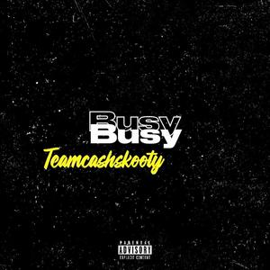 Busy (Explicit)