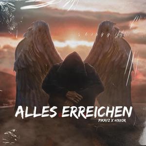 Alles Erreichen (feat. H3XOR)