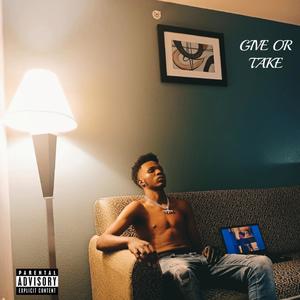 Give or Take (Explicit)