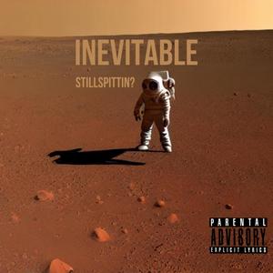 INEVITABLE (Explicit)