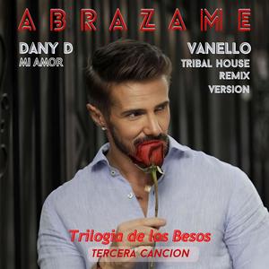 Abrazame (feat. Vanello) (Tribal House Version)