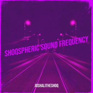 Shoqspheric Sound Frequency