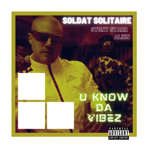 U Know Da Vibez (Explicit)