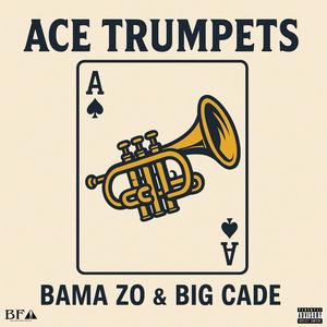 Ace Trumpets (Explicit)