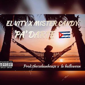 pa darte (Explicit)