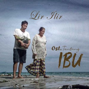 Lir Ilir (Original Soundtrack From Tentang IBU)