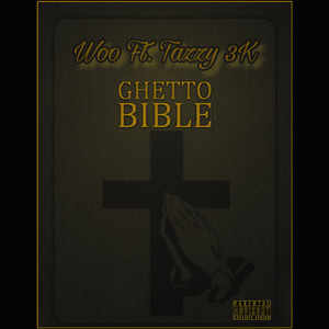 Ghetto Bible (Explicit)