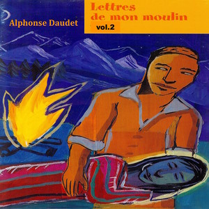 Lettres de mon moulin (Volume 2)