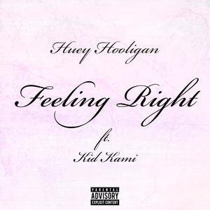 Feeling Right (Explicit)