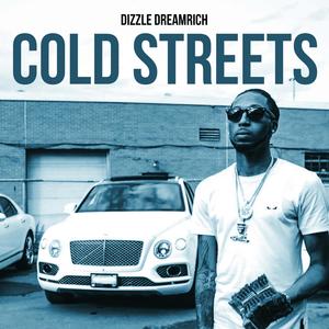 Cold Streets (Explicit)