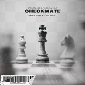 Checkmate (feat. Chemist) [Explicit]