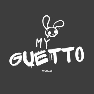 My Guetto, Vol.2