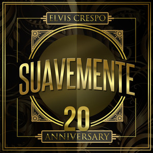 Suavemente 20th Anniversary