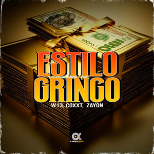 Estilo Gringo (Explicit)